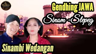 GENDHING JAWA || SINOM - SLEPEG ( @tiyustv )