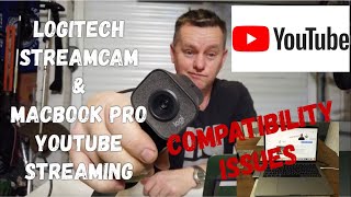 Logitec Streamcam & MabBook Pro, Youtube Live Stream Setup Compatibility Issues ACE