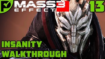 Tuchanka: Turian Platoon & The Bomb - Mass Effect 3 Insanity Walkthrough Ep. 13 [Legendary Edition]