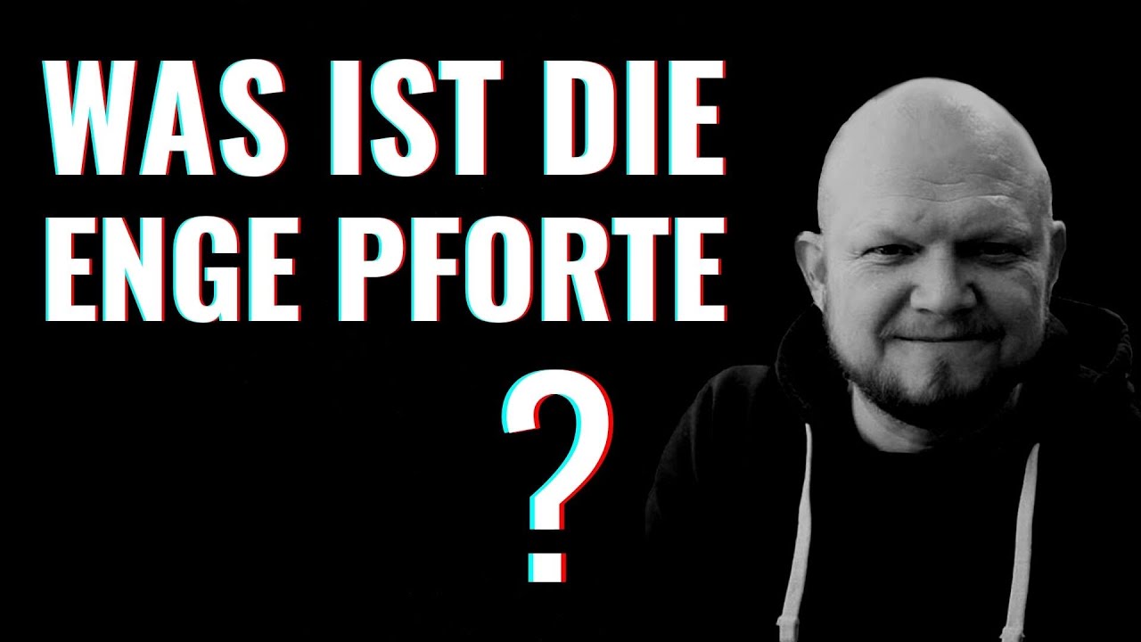 Was ist die enge Pforte? | Willy Zorn