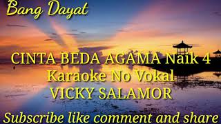 Cinta beda agama naik 4 Vicky salamor karaoke KN7000