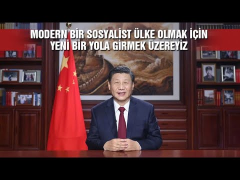 Çin Cumhurbaşkanı Xi Jinping'in Yeni Yıl Konuşması