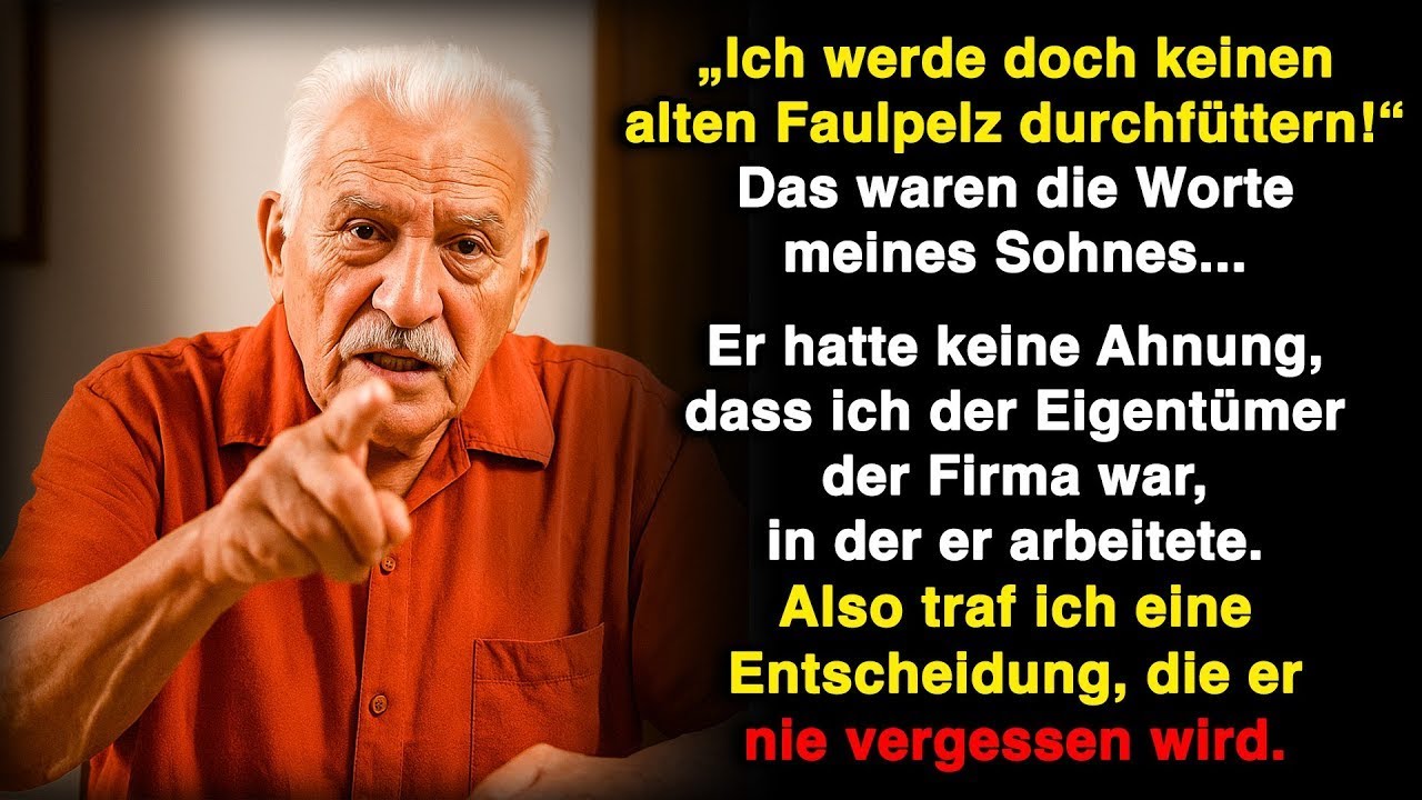 Mein Sohn schrie  „Ich halte doch keinen alten Faulpelz aus!“ – ohne zu wissen, wer ich bin!