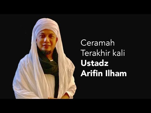 mengharukan!-ceramah-terakhir-kali-ustadz-arifin-ilham-di-tvone-(2/12/2018)