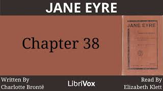 Jane Eyre Audiobook Chapter 38