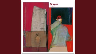 Whippin' Piccadilly - Gomez