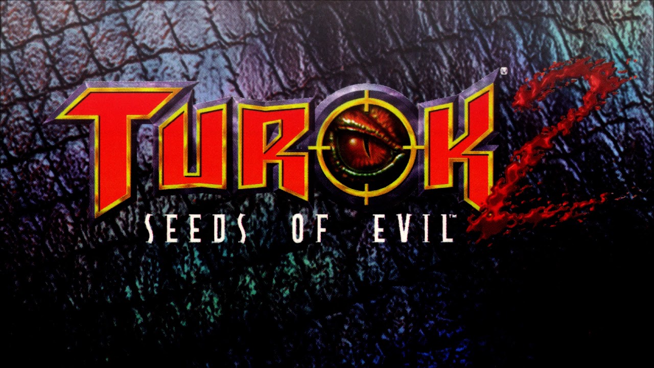 Turok Seeds Of Evil Pc Soundtrack Youtube