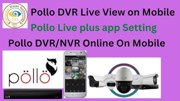 How to Pollo DVR and NVR Online on Mobile | Pollo DVR Live View on Mobile | Pollo Live Plus