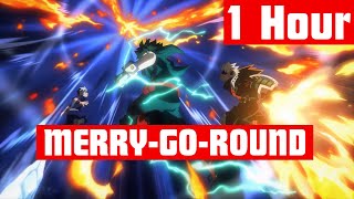 My Hero Academia Season 5 Opening 2 (Full) - Merry-Go-Round (1 Hour)