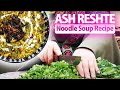 IRAN! Ash Reshte, Ramadan&#39;s Most Popular&#39;s Iftar Dish, Noodle Soup Recipe | آش رشته