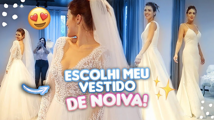 ESCOLHENDO MEU VESTIDO DE NOIVA | #DIÁRIODANOIVA3