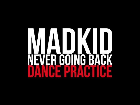 MADKID / Never going back [Dance Practice]