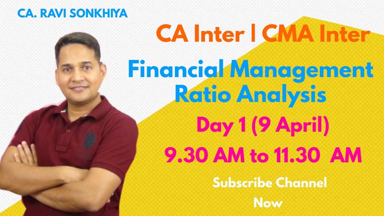 CA Inter | CMA Inter | FM Revision | Ratio Analysis | Day 1 | CA Ravi ...