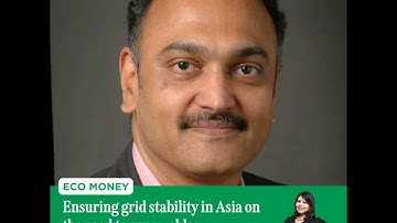 ECO MONEY: Ensuring grid stability in Asia on the road to renewables