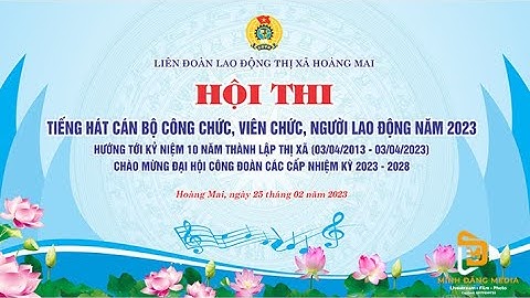 🔴 TRỰC TIẾP: HỘI THI Tiếng Hát Cán Bộ Công Chức, Viên Chức, Người Lao Động Năm 2023. Ngày 25.2.2023