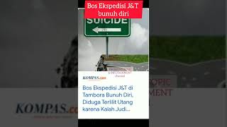 Bos Ekspedisi J&T Bunuh Diri