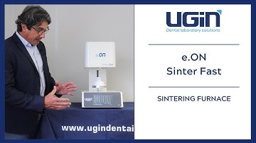 [EN/FR] Introduction to e.ON Sinter Fast | Zirconia Sintering Furnace | Ugin Dentaire