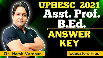 UPHESC Assistant Professor B. Ed. Discussion and Expected Cutoff