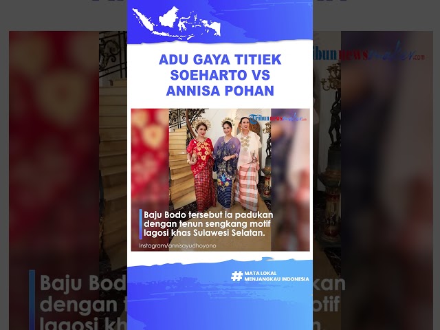 Adu Gaya Titiek Soeharto dan Annisa Pohan Pakai Baju Adat Bodo Khas Makassar saat Halal Bi Halal class=