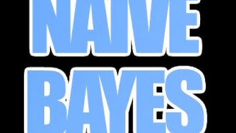 Implementasi Naive Bayes Menggunakan Python - Kecerdasan Buatan