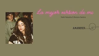 [Letra+Vietsub] La Mejor Versión De Mi (Remix) - Natti Natasha X Romeo Santos