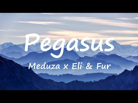 MEDUZA - Pegasus (feat. Eli & Fur) (TRADUÇÃO) - Ouvir Música