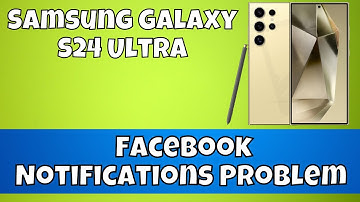 How to Facebook Notifications Problem Samsung Galaxy S24 Ultra