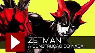 Zetman: A construção do nada (review) | Video Quest ZETMAN 検索動画32 Zetman: A construção do nada (review) | Video Quest ZETMAN 検索動画 32