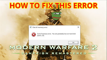 (Step by Step) How to Fix the Out Of Memory Error on Modern Warfare 2 PC