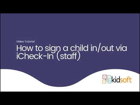 Kidsoft Video Tutorial - How to sign a child inout via iCheck-In (staff)