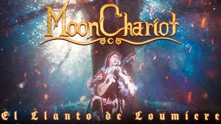 MOONCHARIOT - El Llanto de Loumiere (Saurom "Mester De Juglaría")