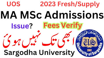 MA MSc Admissions Supply & Fresh  2023 Sargodha University - Fees Not Verify UOS Students Admission