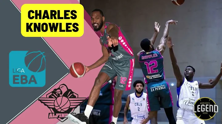 CHARLES KNOWLES ALFIDN CLUB BALONCESTO HIGHLIGHTS ...