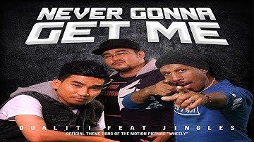 Dualiti feat Jingles - Never Gonna Get Me (Official Music Video)