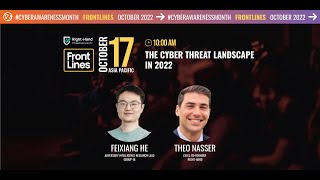 Front Lines Asia-Pacific 2022 - The Cyber Threat Landscape in 2022