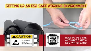 [Anti Static Map] Using an Anti Static Mat & ESD Wristband for an ESD-Safe Working Environment