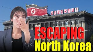 My escape from North Korea