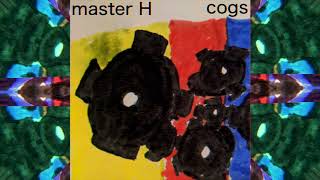 master H - Cogs