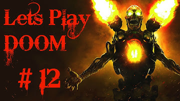 DOOM - Lets Play Episode 12 - I AM VEGA ( VEGA Central Processing)