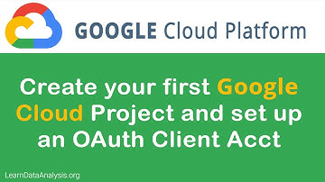 Set up your first Google Cloud Project and download Client File (JSON file)