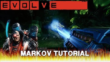 Evolve - Markov (Hunter/Human) Tutorial - PC Gameplay