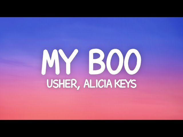 Usher - My Boo (Lyrics) ft. Alicia Keys class=