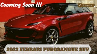 SOON!!! 2023 Ferrari Purosangue SUV Release And Date | Price | Specs | Interior & Exterior