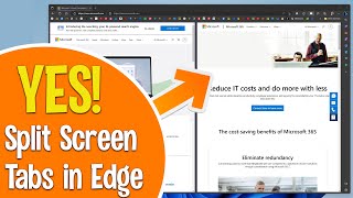 uncover the hidden feature of microsoft edge - split screen tab view!