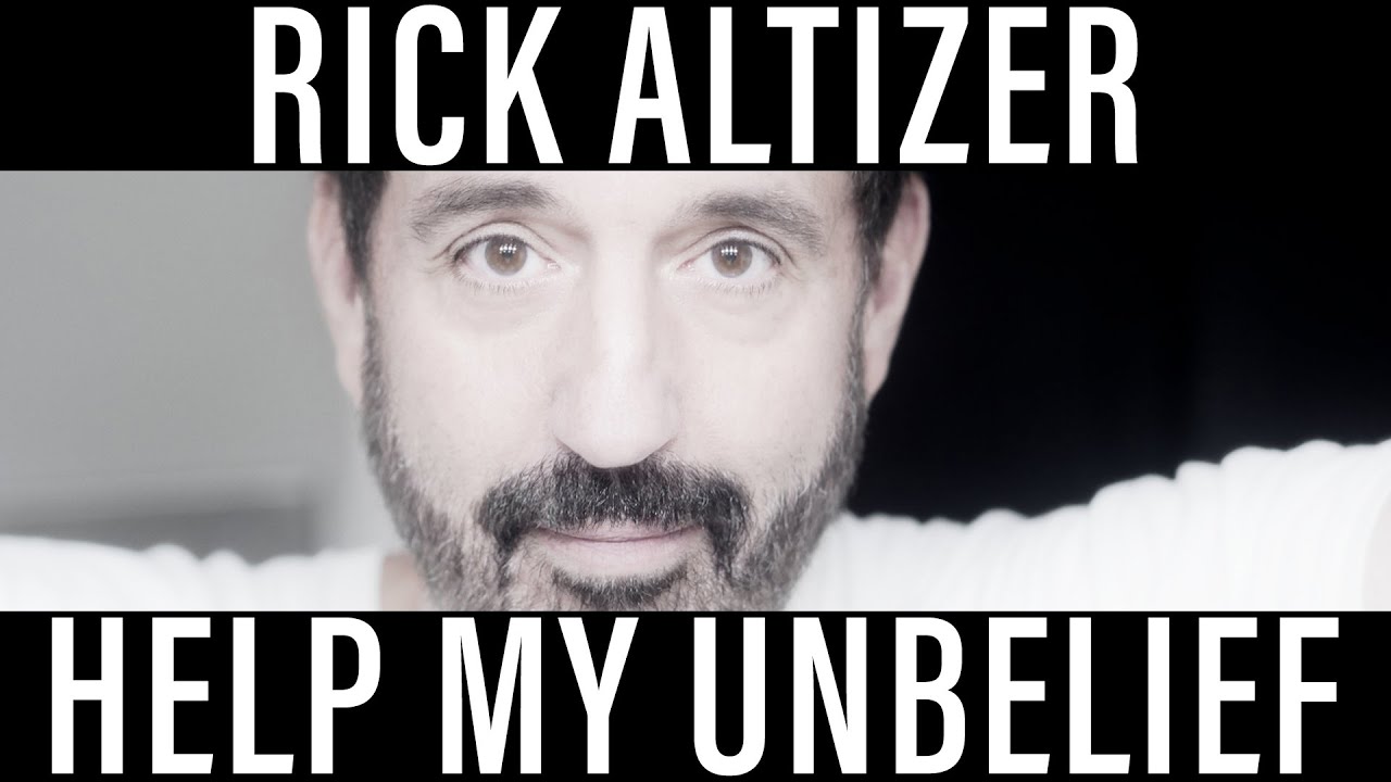 Rick Altizer - Help My Unbelief - Lyric Video - YouTube