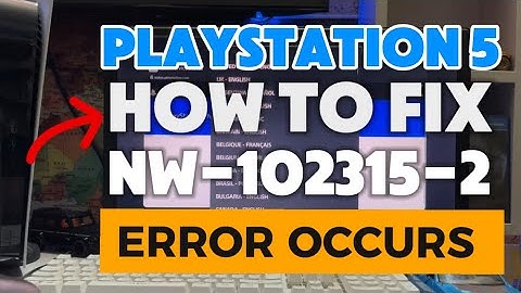 How To Fix PS5 NW-102315-2  A Communication Error Has Occurred