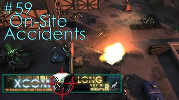 #59 On-Site Accidents - Aliens vs Redditors - Xcom Long War Ironman Impossible
