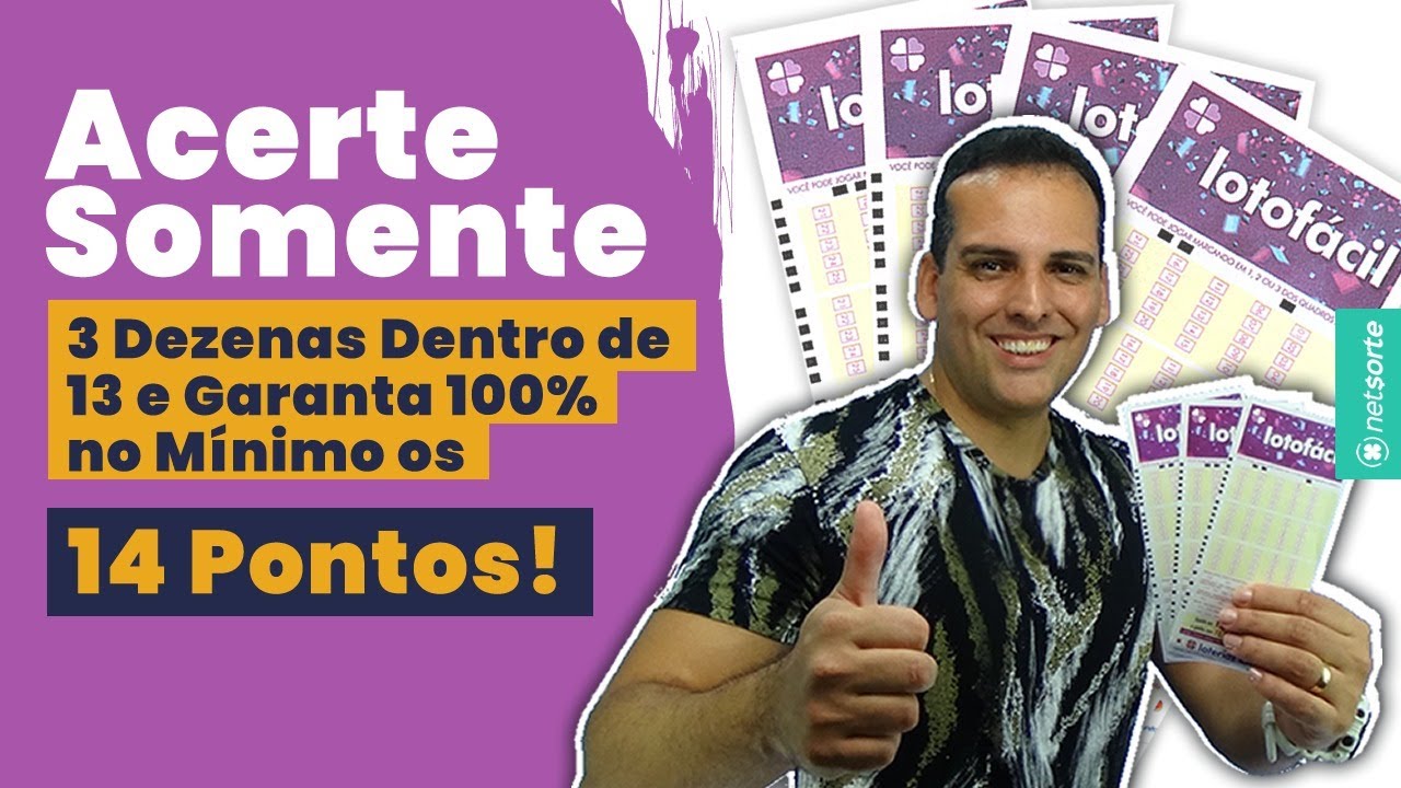 ACERTE SOMENTE 3 DEZENAS DENTRO DE 13 E FAÇA NO MÍNIMO 14 PONTOS! 22 Jogos Apenas!