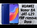 HUAWEI Honor 8A JAT-L29 LATEST Security patch FRP REMOVE DONE EASY METHOD