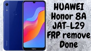 HUAWEI Honor 8A JAT-L29 LATEST Security patch FRP REMOVE DONE EASY METHOD